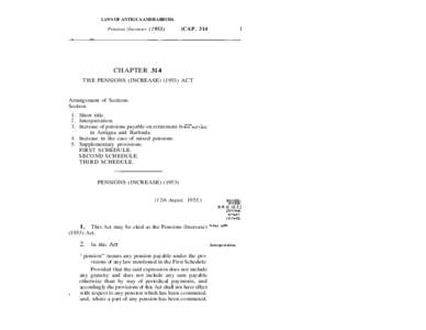 LAWS OF ANTIGUA AND BARBUDA  Pensions (Increase[removed]CAP. 314