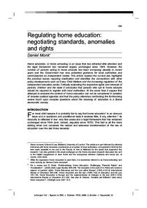 155  Regulating home education: negotiating standards, anomalies and rights Daniel Monk*