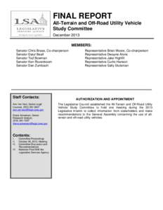 FINAL REPORT All-Terrain and Off-Road Utility Vehicle Study Committee December 2013 MEMBERS: Senator Chris Brase, Co-chairperson