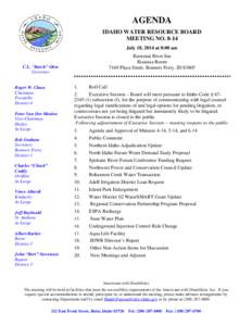 AGENDA IDAHO WATER RESOURCE BOARD MEETING NO[removed]July 18, 2014 at 8:00 am Kootenai River Inn Ktunaxa Room