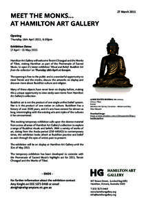 27 March[removed]MEET THE MONKS... AT HAMILTON ART GALLERY Opening Thursday 16th April 2015, 6:00pm