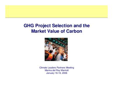 GHG Project Selection and the Market Value of Carbon