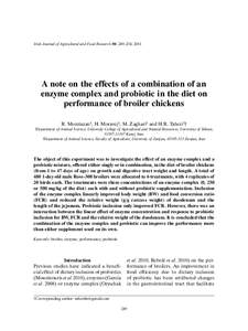 Irish Journal of Agricultural and Food Research 50: 249–254, 2011  A note on the effects of a combination of an enzyme complex and probiotic in the diet on performance of broiler chickens R. Momtazan1, H. Moravej1, M. 