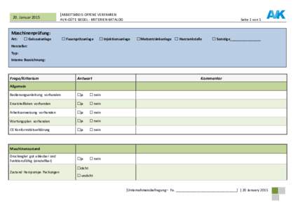 Arbeitskreis Offene VerfahreNThema AVK-Güte Siegel / Kriterien KatalogAutoren: Werner Hemken; Mathias Heck
