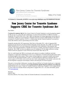 Collaborative Partnerships for the Tourette Syndrome Community 50 Division St. • Somerville, NJ 08876 • www.njcts.org • [removed] • FOR IMMEDIATE RELEASE New Jersey Center for Tourette Syndome Supports CARE 