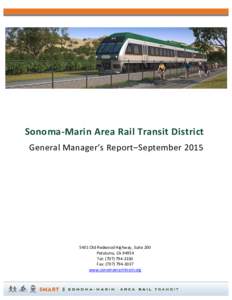 Sonoma-Marin Area Rail Transit District General Manager’s Report–SeptemberOld Redwood Highway, Suite 200 Petaluma, CATel: (