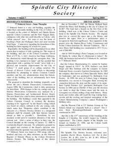 Spindle City Historic Society Volume 11 Issue 1 HISTORIAN’S NOTEBOOK 77 Mohawk Street – Some Thoughts 77 Mohawk Street is a very old building, arguably the
