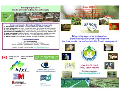 Hosting Organization Mendel University in Brno, Czech Republic Brno 2012 ! Second International Conference of the IUFRO working Party[removed]: