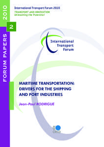 2010  International Transport Forum 2010 TRANSPORT AND INNOVATION Unleashing the Potential