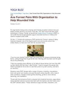 YOGA BUZZ Yoga Journal Blogs / Yoga Buzz / Ana Forrest Pairs With Organization to Help Wounded Vets Ana Forrest Pairs With Organization to Help Wounded Vets