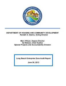 DEPARTMENT OF HOUSING AND COMMUNITY DEVELOPMENT Randall A. Deems, Acting Director Marc Wilson, Deputy Director Ed Nielsen, Chief Auditor Special Projects and Accountability Division