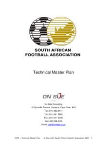 Safa Beirut SC / Sport in South Africa / Vodacom League / Sport in Africa / National First Division / SAFA / Sports / SAFA U19 National League / Association football in South Africa / South African Football Association / Soccer in South Africa