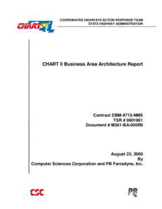 COORDINATED HIGHWAYS ACTION RESPONSE TEAM STATE HIGHWAY ADMINISTRATION CHART II Business Area Architecture Report  Contract DBM-9713-NMS