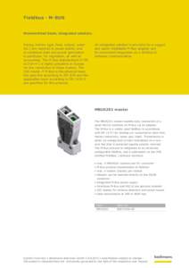 Fieldbus - M-BUS  Standardized basis, integrated solution. Energy meters (gas, heat, output, water etc.) are required in power plants, and in combined heat and power generation