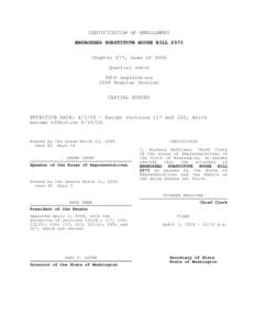 CERTIFICATION OF ENROLLMENT ENGROSSED SUBSTITUTE HOUSE BILL 2573 Chapter 277, Laws ofpartial veto) 58th Legislature 2004 Regular Session