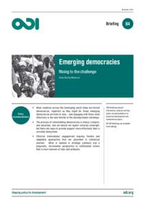 Emerging democracies: rising to the challenge -  - Briefing papers