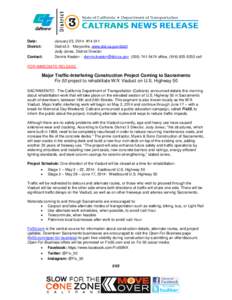 Date: District: Contact: January 23, 2014 #[removed]District 3 - Marysville, www.dot.ca.gov/dist3