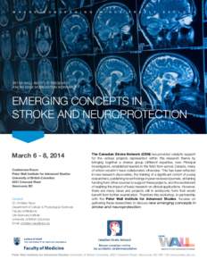 PETER WALL INSTITUTE PRESENTS: KNOWLEDGE MOBILIZATION WORKSHOP Emerging Concepts in Stroke and Neuroprotection