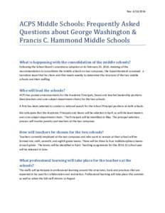 Rev[removed]ACPS Middle Schools: Frequently Asked Questions about George Washington & Francis C. Hammond Middle Schools What is happening with the consolidation of the middle schools?