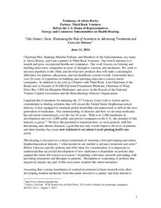 Testimony of Alexis Borisy Partner, Third Rock Ventures Before the U.S. House of Representatives Energy and Commerce Subcommittee on Health Hearing “21st Century Cures: Examining the Role of Incentives in Advancing Tre