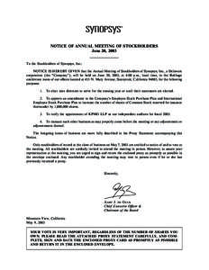 NOTICE OF ANNUAL MEETING OF STOCKHOLDERS June 20, 2003 To the Stockholders of Synopsys, Inc.: NOTICE IS HEREBY GIVEN that the Annual Meeting of Stockholders of Synopsys, Inc., a Delaware corporation (the 