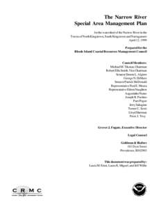 The Narrow River Special Area Management Plan for the watershed of the Narrow River in the Towns of North Kingstown, South Kingstown and Narragansett April 12, 1999 Prepared for the