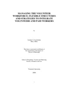 MANAGING THE VOLUNTEER WORKFORCE: FLEXIBLE STRUCTURES AND STRATEGIES TO INTEGRATE VOLUNTEERS AND PAID WORKERS  by