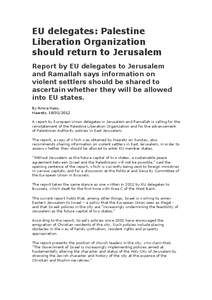 EU delegates: Palestine Liberation Organization should return to Jerusalem Report by EU delegates to Jerusalem and Ramallah says information on violent settlers should be shared to
