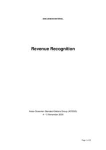 DISCUSSION MATERIAL  Revenue Recognition Asian-Oceanian Standard-Setters Group (AOSSG) 4 – 5 November 2009