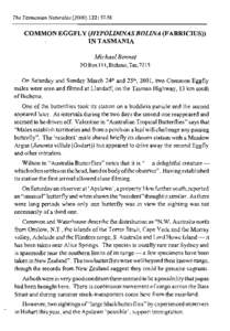 The Tasmanian Naturalist: COMMON EGGFLY (HYPOLIMNAS BOLINA (FABRlCIUS» IN TASMANIA Michael Bennet PO Box 111,Bicheno, Tas, 7215