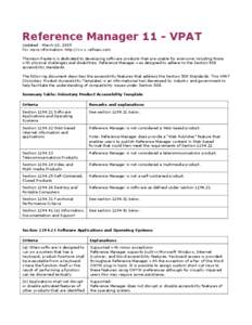 Reference Manager 11 - VPAT Updated - March 10, 2009 For more information: http://www.refman.com Thomson Reuters is dedicated to developing software products that are usable for everyone including those with physical cha