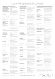 ULTIMATE Specification (Double) PRELIMINARIES & SPECIAL INCLUSIONS INTERNAL (continued)  Structural warranty