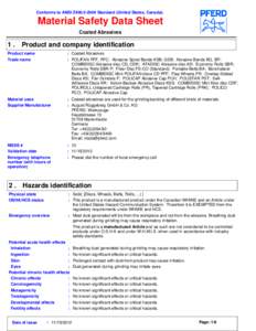 Conforms to ANSI Z400[removed]Standard (United States, Canada).  Material Safety Data Sheet Coated Abrasives  1.