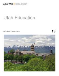 Utah Education SECTION 4 OF THE B&E PROFILE Photo of Cache Valley Visitors Bureau, Utah State University in Logan  13