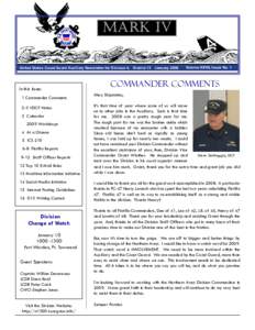 Mark IV United States Coast Guard Auxiliary Newsletter for Division 4, District 13 January 2009 In this Issue: 1 Commander Comments 2-3 VDCP Notes