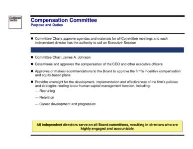 fwroot\projects\NY\Treasury\Investor_Relations\Corporate Governance\Key Facts (Website)\4Q11\4Q11 GS Governance Key Facts v6 (Legal).docx Grasshopper 12 Apr[removed]:[removed]Compensation Committee Purpose and Duties