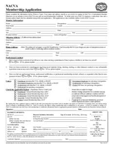 NACVA Membership Application Please complete the information below (Print or Type): Your name and address exactly as you wish it to appear in NACVA’s Credentialed Member Directory on our website at www.NACVA.com and on