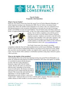 Tour de Turtles Frequently Asked Questions What is Tour de Turtles? Each year, Sea Turtle Conservancy hosts the annual Tour de Turtles Migration Marathon, an online migration-tracking event. Introduced in 2008, Tour de T