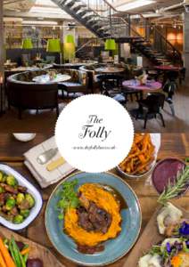 The  Folly · www.thefollybar.co.uk ·  Step into The Folly & discover a secret garden, full of botanical surprises. Wander