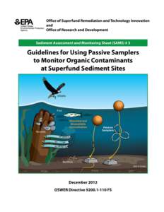 Guidelines for Using Passive Samplers to Monitor Organic Contaminants at Superfund Sediment Sites