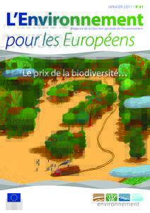 JANVIER 2011 | N°41  Magazine de la Direction générale de l’environnement Le prix de la biodiversité…