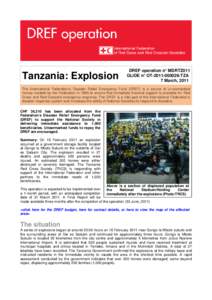 Tanzania: Explosion  DREF operation n° MDRTZ011 GLIDE n° OT[removed]TZA 7 March, 2011