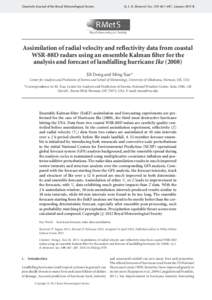 Quarterly Journal of the Royal Meteorological Society  Q. J. R. Meteorol. Soc. 139: 467–487, January 2013 B Assimilation of radial velocity and reflectivity data from coastal WSR-88D radars using an ensemble Kalman fil
