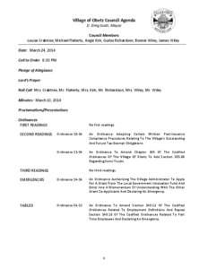 Village of Obetz Council Agenda D. Greg Scott, Mayor Council Members Louise Crabtree, Michael Flaherty, Angie Kirk, Guiles Richardson, Bonnie Wiley, James Wiley Date: March 24, 2014 Call to Order 6:00 PM