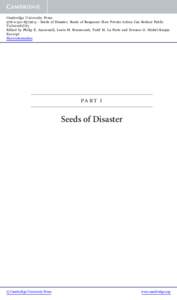 Cambridge University Press[removed]3 - Seeds of Disaster, Roots of Response: How Private Action Can Reduce Public Vulnerability Edited by Philip E. Auerswald, Lewis M. Branscomb, Todd M. La Porte and Erwann O. Mi