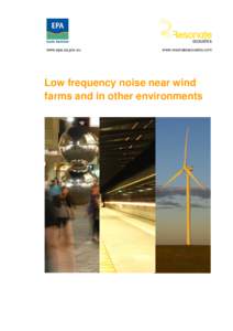 Low Frequency Noise near Wind Farms and in OtherEnvironments