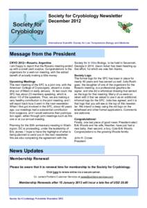 Society for Cryobiology Newsletter December 2012 International Scientific Society for Low-Temperature Biology and Medicine  Message from the President