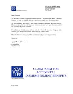 The Company You Keep ®  New York Life Insurance Company Group Membership Association Claims 5505 West Cypress Street Tampa FL