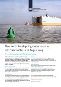 Type hier de titel van de advertentie Type hier de subtitel New North Sea shipping routes to come into force on the 1st of August 2013