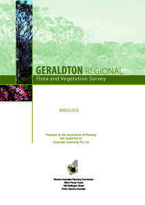 GERALDTON REGIONAL Flora and Vegetation Survey MARCHPrepared by the Department of Planning